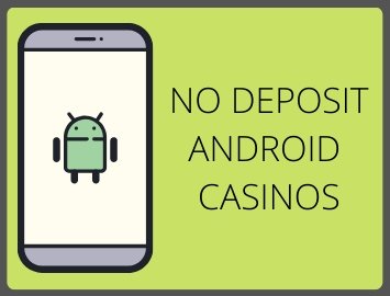 Android Casinos